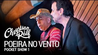 Chrystian amp Ralf  Pocket Show 1  Poeira No Vento Dust In The Wind [upl. by Dorca521]