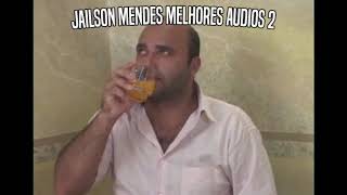 Melhores audios do Jailson Mendes 2 [upl. by Newo235]