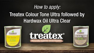 How to apply Treatex Colour Tone Ultra followed by Hardwax Oil Ultra Clear [upl. by Halet]