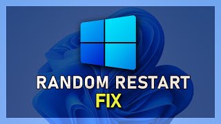 Windows 11  How To Fix Random Restart amp Boot Problems [upl. by Naesad]