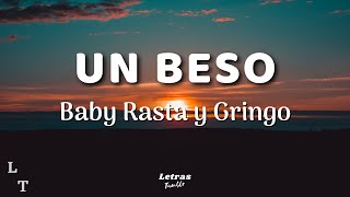 Baby Rasta y Gringo  Un Beso  LetraLyrics [upl. by Oigolue]