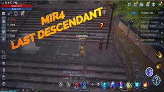 MIR4 LAST DESCENDANT  Quest guide [upl. by Feirahs436]