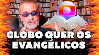 Globo Quer os Evangélicos [upl. by Eetnom]