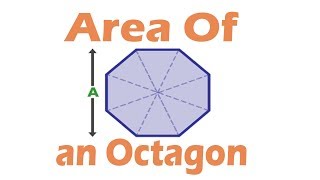 How To Calculate Area of Octagon [upl. by Ro524]