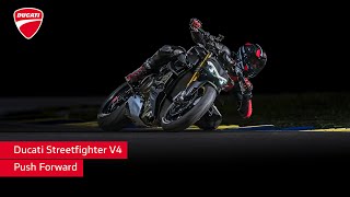 Ducati Streetfighter V4  Push Forward [upl. by Bonita840]