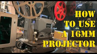 How to Use a 16mm Film Projector [upl. by Neehsas33]