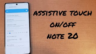 how to turn assistive touch onoff Samsung Galaxy Note 20 [upl. by Enytnoel]