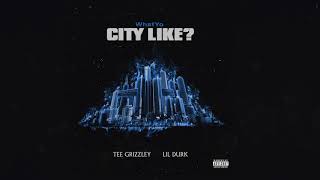 Tee Grizzley amp Lil Durk  WhatYo City Like Official Audio [upl. by Hachman463]