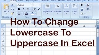 How To Change Lowercase To Uppercase In Excel [upl. by Ahsiugal]