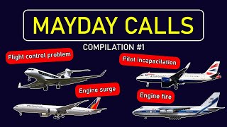 10 REAL MAYDAY calls Real ATC communications  Compilation 1 [upl. by Ahsila729]