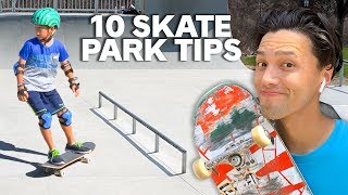 10 Skatepark TIPS for BEGINNERS [upl. by Leipzig299]