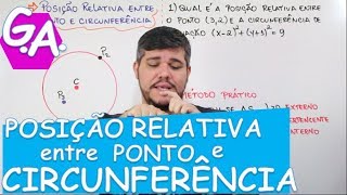 G APOSIÇÃO RELATIVA ENTRE PONTO E CIRCUNFERÊNCIA c macete [upl. by El]