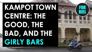 Kampot town centre  cheap bars friendly bars even some girly bars We love Cambodia [upl. by Ayel]