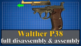 Walther P38 full disassembly amp assembly [upl. by Suilenrac248]