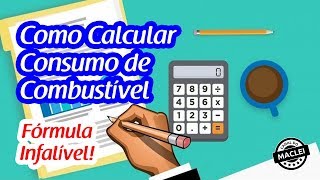 COMO CALCULAR CONSUMO DE COMBUSTÃVEL FÃ“RMULA INFALÃVEL [upl. by Nosreh]