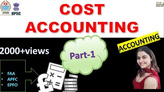 Lec21 COST ACCOUNTING Part1 I JKSSB FAA I JKSSB Finance Account Assistant I EPFO I [upl. by Etennaej]