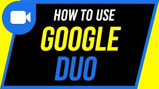 How to Use Google Duo [upl. by Mallen]