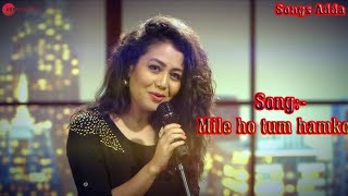 Mile ho tum humko song with lyrics [upl. by Artenahs549]