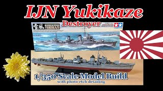 Building the Tamiya 1350 Scale IJN Yukikaze destroyer [upl. by Aronal]