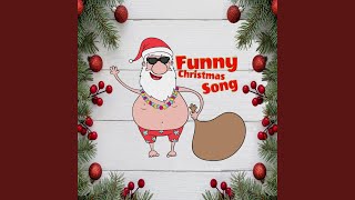 Funny Christmas Song Santa [upl. by Femi]