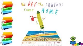 The Day the Crayons Came Home  Kids Books Read Aloud [upl. by Platt]