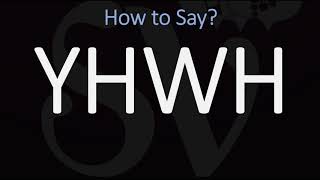 How to Pronounce YHWH CORRECTLY  Jehovah Yahweh Pronunciation [upl. by Prentiss]