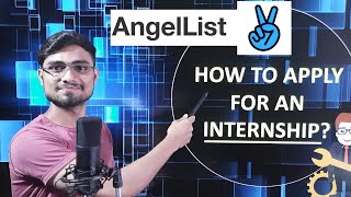 How to apply for an Internship on AngelList Explained in detail  MathsInDepth [upl. by Waite68]