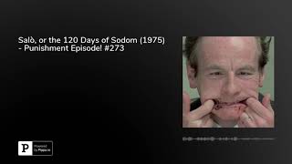 Salò or the 120 Days of Sodom 1975  Punishment Episode 273 [upl. by Selbbep626]