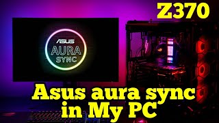 Z370 HOW TO AURA Sync RGB LED Lighting Setup [upl. by Yenohtna459]