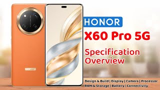 Honor X60 Pro 5G Specification Overview [upl. by Mogerly]