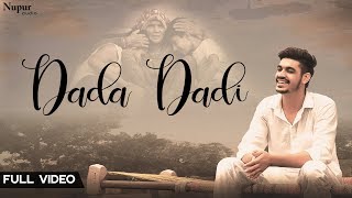 Ndee Kundu  Dada Dadi  New Haryanvi Songs Haryanavi 2019 [upl. by Adnoel474]