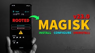 Root Any Android Using MAGISK  MAGISK v230  How to use MAGISK [upl. by Ellatsyrc]