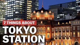 7 Things to know about Tokyo Station  japanguidecom [upl. by Yar]