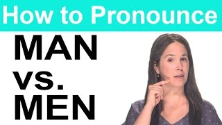 How to Pronounce MAN vs MEN  American English [upl. by Isadora]