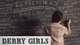 Derry Girls  Season 2  The Difference Between Catholics And Protestants [upl. by Stanhope]