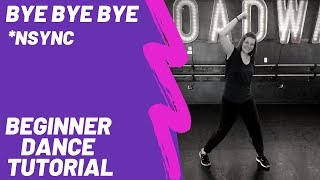 quotBye Bye Byequot  NSYNC BEGINNER DANCE TUTORIAL  EASY CHOREOGRAPHY [upl. by Dick]