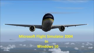 Microsoft Flight Simulator 2004 on Windows 10 [upl. by Johnette]