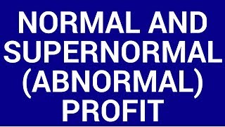 Normal vs supernormal profits [upl. by Odarbil490]