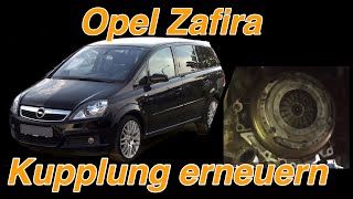 Opel Zafira B  Kupplung wechseln [upl. by Yelkao88]