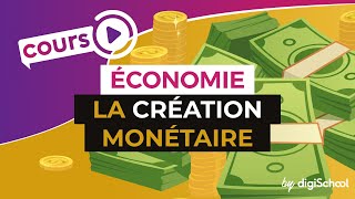 La création monétaire  Economie  Première ES  digiSchool [upl. by Relluf]