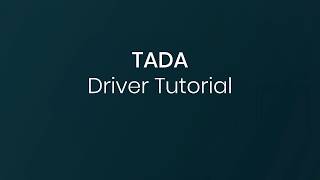 TADA Full Driver Tutorial [upl. by Lorin]