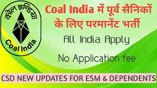 PERMANENT VACANCY FOR EX SERVICEMAN IN COAL INDIA II CSD UPDATES FOR SERVING  ESM amp DEPENDENTS [upl. by Wilbur]