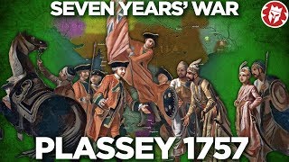 Battle of Plassey 1757  British Conquest of India Begins DOCUMENTARY [upl. by Anas]