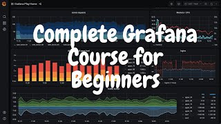 Grafana Course for Beginners  Learn Grafana  Grafana Tutorials [upl. by Yror]