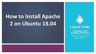 How to Install Apache 2 on Ubuntu 1804 [upl. by Derward]