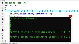 C Program to Sort Array Elements in Ascending amp Descending Order  Learn Coding [upl. by Irwinn]