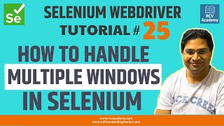 Selenium WebDriver Tutorial 25  How to Handle Multiple Windows in Selenium [upl. by Brieta]