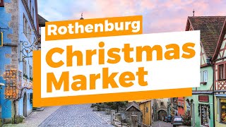 Discover Rothenburgs Christmas Market 2024 InDepth  Top 10 Highlights to Explore [upl. by Twelve]