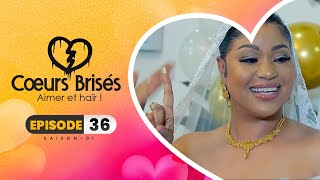 COEURS BRISÉS  Saison 1  Episode 36 VOSTFR [upl. by Nomi]