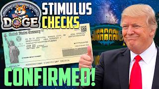 Trump CONFIRMS Doge Stimulus Checks [upl. by Stanwinn434]